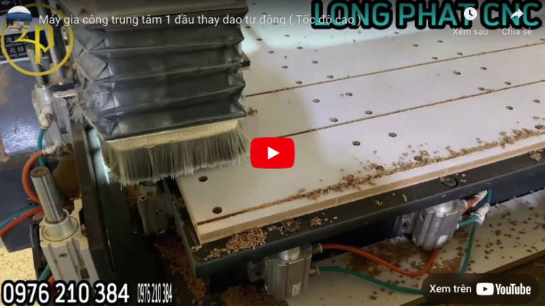 Máy gia công trung tâm 1 đầu thay dao tự động (Tốc độ cao)